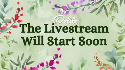 DeLite  Next stream on Wednesday or Thurdsay  online show from May 29, 8:23 am